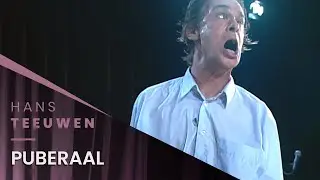 Hans Teeuwen - Puberaal - Met een Breierdeck