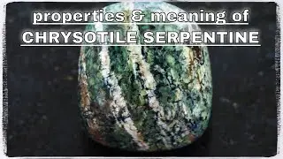 Chrysotile Serpentine Meaning Benefits and Spiritual Properties