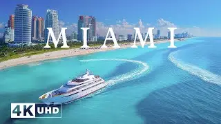 Miami 4K | Aerial Views of Tropical Beaches, Blue Waters & Coastal Skyline With Deep House Chill