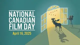 National Canadian Film Day 2025