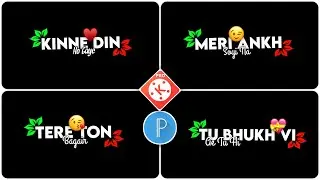 How to make lyrics video || New lyrics status editing || Kinemaster lyrics editing || Pixellab edits