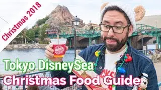 Tokyo DisneySea Christmas 2018 Food Guide | WHAT TO EAT