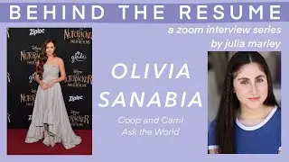 Disney Channel's OLIVIA SANABIA Shares Her Acting Journey + Advice | Behind the Resume Episode 17
