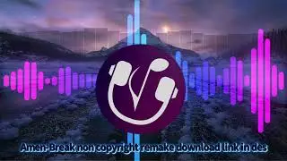 Amen-Break non copyright remake + download link in description.