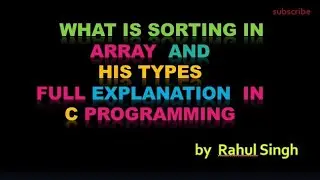 Sorting in array ||and his types in C programming || #sorting #history #arraysort