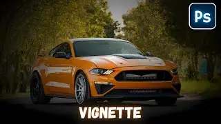 How to Add Vignette in Photoshop 2025