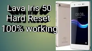 Lava Iris 50 Hard Reset