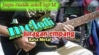 juragan Empang tutorial melodi bagian intro(nada dasar Dm)