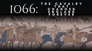 1066: The Cavalry That Changed England Forever