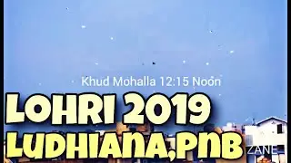 LOHRI 2019 LUDHIANA PUNJAB BIGGEST KITES FLYING