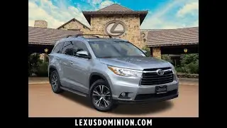 2016 Toyota Highlander XLE Dominion, San Antonio, Boerne, Balcones Heights, Cross Mountain TX