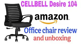 CELLBELL Desire C104 office chair review and unboxing #unboxing #review 