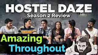 Hostel Daze Season 2 Review, Hostel Daze 2 Review, Amazon Prime Video | Manav Narula