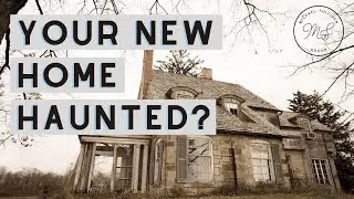 5 Telltale Signs Your New House is Haunted: IS MY NEW HOUSE HAUNTED? How to Tell If You Have Ghosts