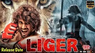 Liger Hindi Dubbed Movie Release Date | Vijay Devarakomda New Movie | Liger Movie Hindi Trailer |