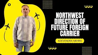 Northwest | Direction of future Carrier | Adevendra Mehra | Subscribe | Watch | Like | Share | Air 