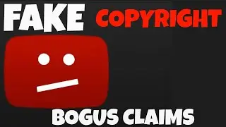 HOW TO FIGHT BACK ***FAKE COPY RIGHT CLAIMS ***
