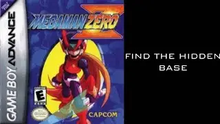 Mega Man Zero - Find Hidden Base