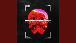 Wasser & Brot