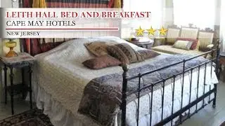 Leith Hall Bed and Breakfast - Cape May Hotels, New Jersey