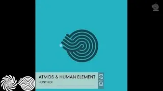 Atmos & Human Element - Ponyhof
