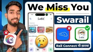 We Miss You Swarail 😢 | RailOne के बाद IRCTC Rail Connect में भी Payment Issue! 😡