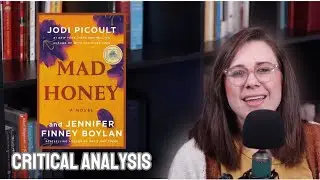 Mad Honey: Critical Analysis