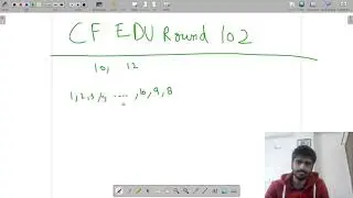 Codeforces Educational Round 102 | Problems A to E | Screencast + Commentary + Solutions