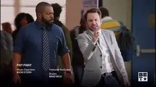 Fist Fight (2017) end credits (BET live channel)