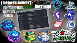 [ UPDATE ] GROW A GARDEN SCRIPT [NAT HUB] | AUTO FARM | COOK EVENT | AUTO BUY