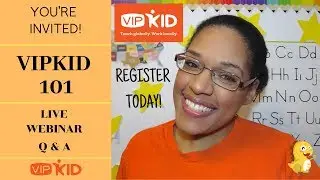 VIPKID 101: Learn How to Teach English From Home [Webinar]