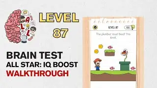 Brain Test All Star IQ Boost Level 87 Answer | The plumber must beat this level