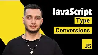 JavaScript for Beginners #4 - Type Conversions