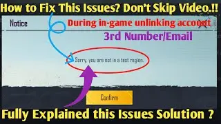 Fully Explained Sorry You're not in a test region problem solution? | Remove 3rd Linked Number/Email