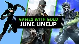Free Xbox One/360 Games With Gold For June 2017