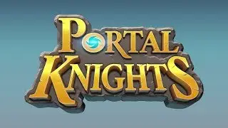 Portal Knights 101к опыта за 2 минуты =)