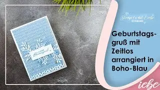 Stampin' Up! | Tutorial: Karte mit Zeitlos arrangiert in Boho-Blau🌺- Livestream  | Anleitung