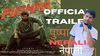Pushpa movie trailer dubbed nepali version