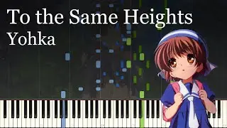 To the Same Heights - Clannad - Yohka