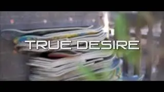 True Desire (Official Music Video)