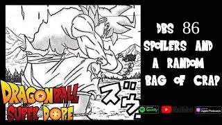 Dragon Ball Super Chapter 86 Spoilers and a Random Bag of Crap