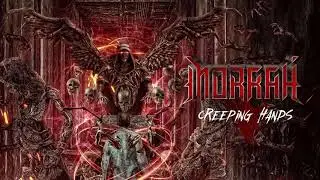 Morrah - Creeping Hands