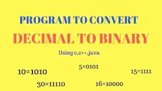 Decimal To Binary.