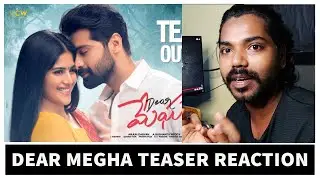 Dear Megha Official Teaser REACTION | Adith Arun | Megha Akash | Sushanth Reddy