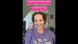 Let's take a look at the August Eyescream Beauty Bag!