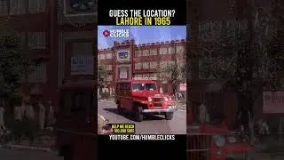 Lahore 1965  - Precious Memory | History of Lahore | Lahore Pakistan