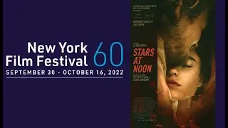 Stars at Noon Sucked | New York Film Festival 2022