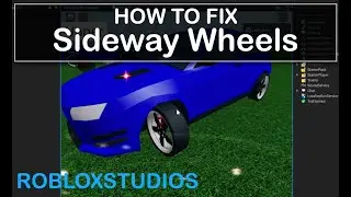 Sideways Wheel Fix Roblox