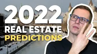 TOP 3 Housing Market Predictions 2022 - Ottawa Real Estate