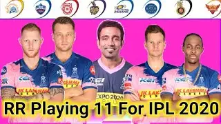 Rajasthan Royals Playing 11 For IPL 2020. #IPL_2020 #RR #Buttler_Smith_Stokes